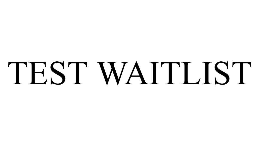 Waitlist